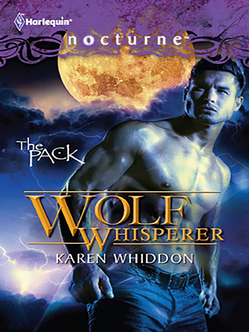 Title details for Wolf Whisperer by Karen Whiddon - Available